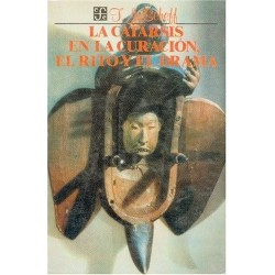 La catarsis en la curación, el rito y el drama