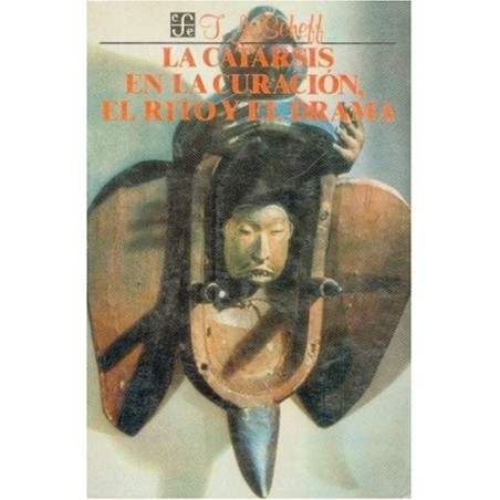 La catarsis en la curación, el rito y el drama