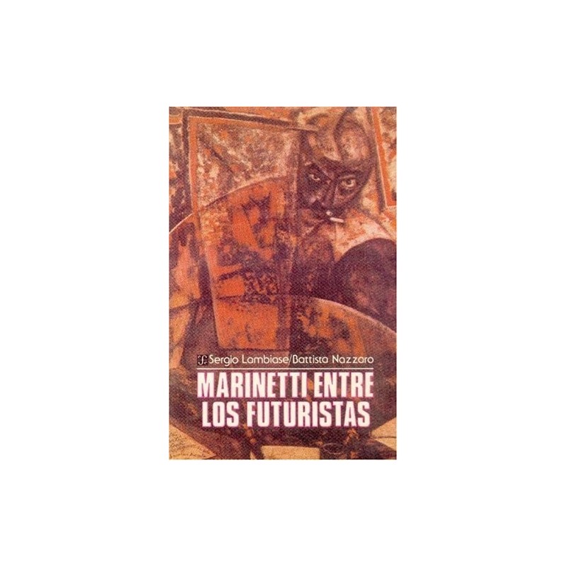 Marinetti entre los futuristas