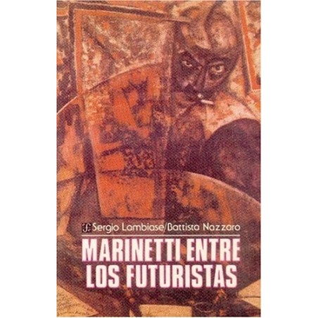 Marinetti entre los futuristas