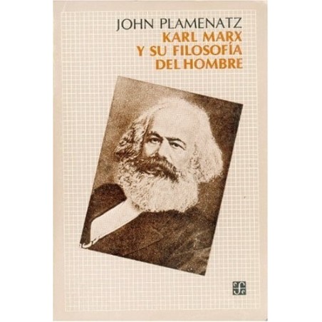 Karl Marx y su filosofia del hombre