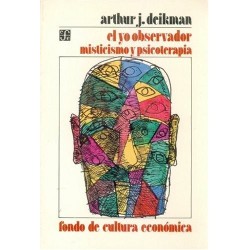 El yo observador: misticismo y psicoterapia