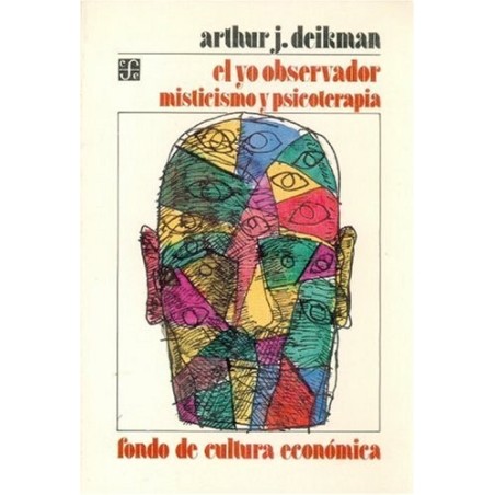 El yo observador: misticismo y psicoterapia