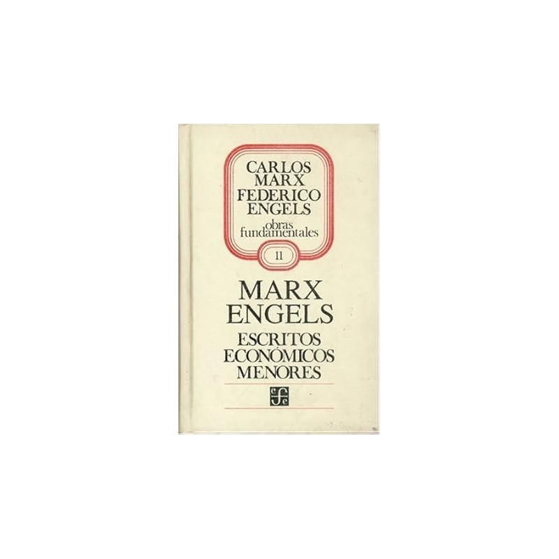 Escritos económicos menores. Obras Fundamentales 11.