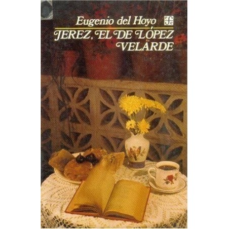 Jerez, el de López Velarde