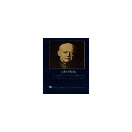 Clásicos y modernos.Ensayos sobre teoría económica, Vol.III.