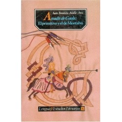 Amadís de Gaula: El primitivo y el de Montalvo