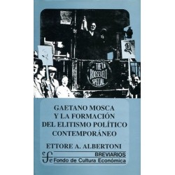 Gaetano Mosca y la formación del elitismo político contemporáneo