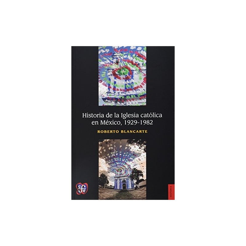 Historia de la Iglesia Católica en México, 1929-1982