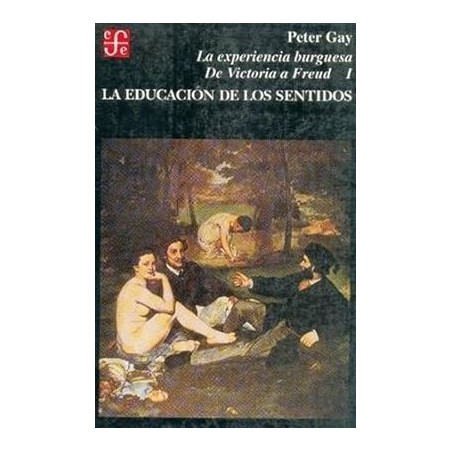 La experiencia burguesa II: de Victoria a Freud. Tiernas pasiones