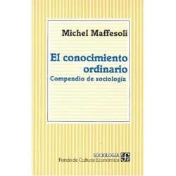 El conocimiento ordinario: compendio de sociología