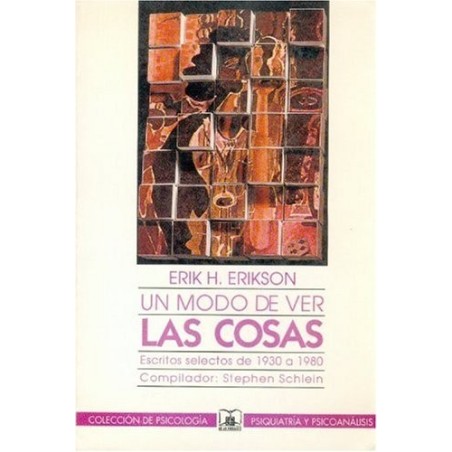 Un modo de ver las cosas Escritos selectos de 1930 a 1980.