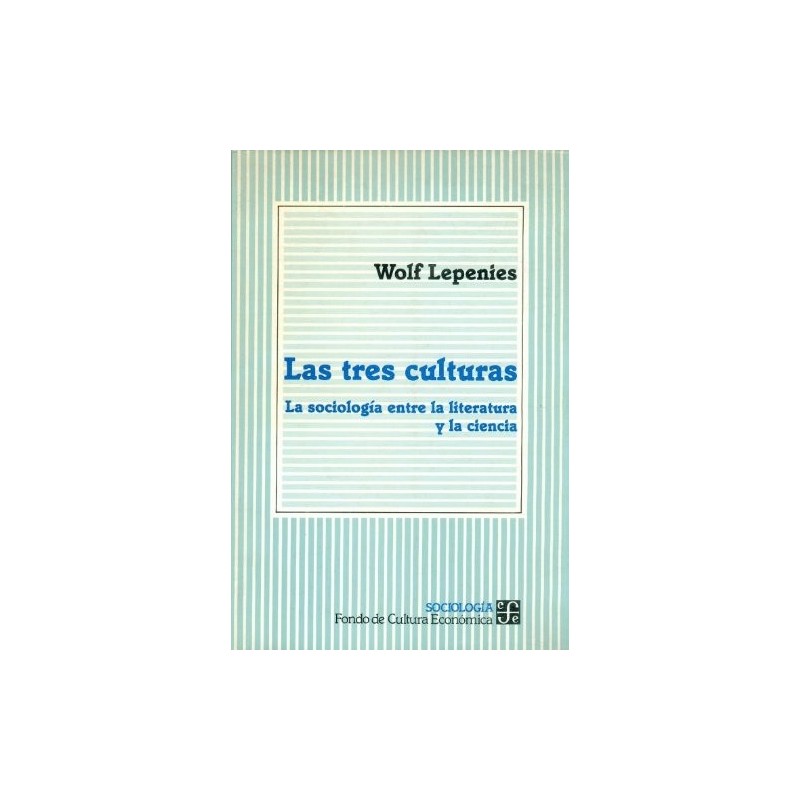 Las tres culturas: la sociología entre la literatura y la ciencia