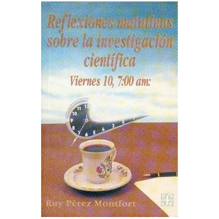 Reflexiones matutinas sobre la investigación ciéntifica