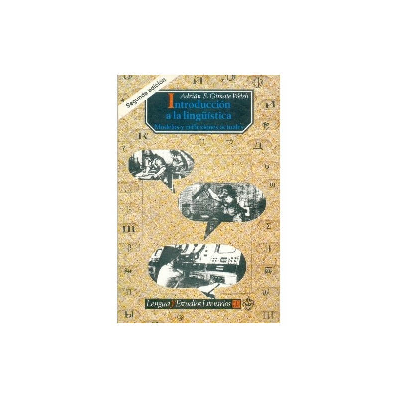 Introducción a la lingüística. Modelos y reflexiones actuales.