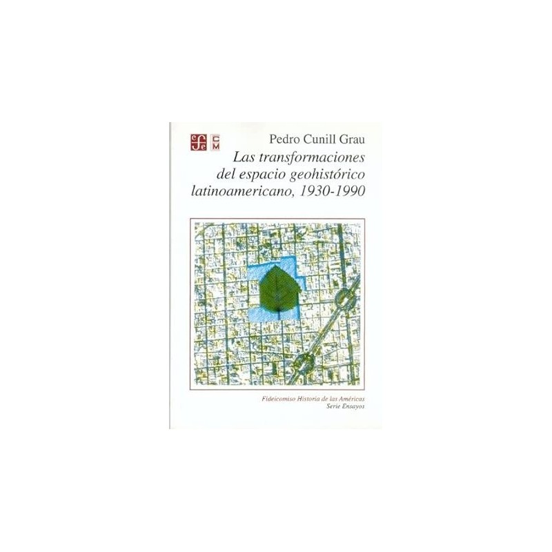 Las transformaciones del espacio geohistórico latinoamericano, 1930-1990