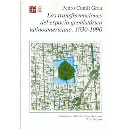 Las transformaciones del espacio geohistórico latinoamericano, 1930-1990