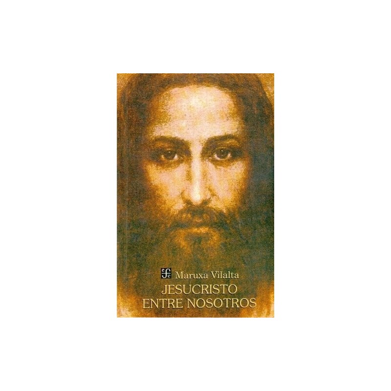 Jesucristo entre nosotros