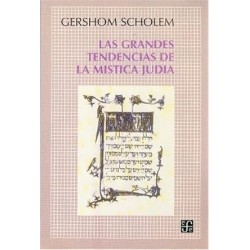 Las grandes tendencias de la mística judía