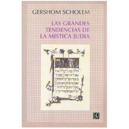 Las grandes tendencias de la mística judía