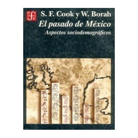 El pasado de México. Aspectos sociodemográficos.