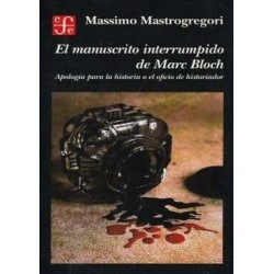 El manuscrito interrumpido de Marc Bloch