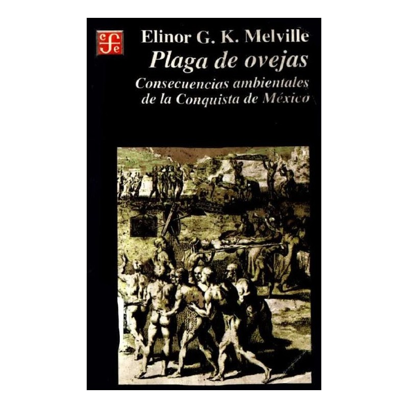 Plaga de ovejas: consecuencias ambientales de la Conquista de México