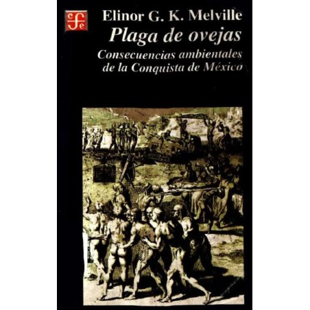 Plaga de ovejas: consecuencias ambientales de la Conquista de México