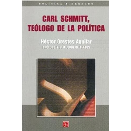 Carl Schmitt, teólogo de la política