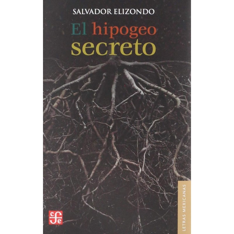 El hipogeo secreto