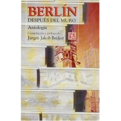 Berlín después del muro: antología