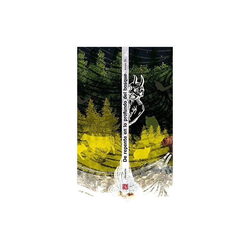 De repente en lo profundo del bosque