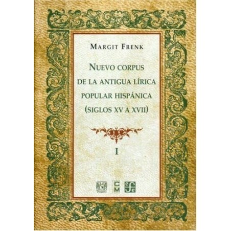 Nuevo corpus de lírica popular, tomo 1