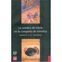 La sombra del Islam en la conquista de América