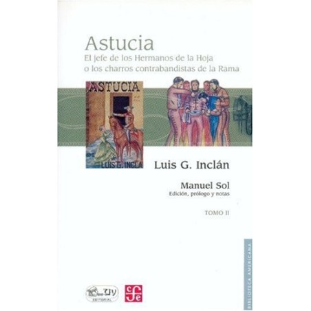 Astucia. Vol.II. Edición de Manuel Sol.