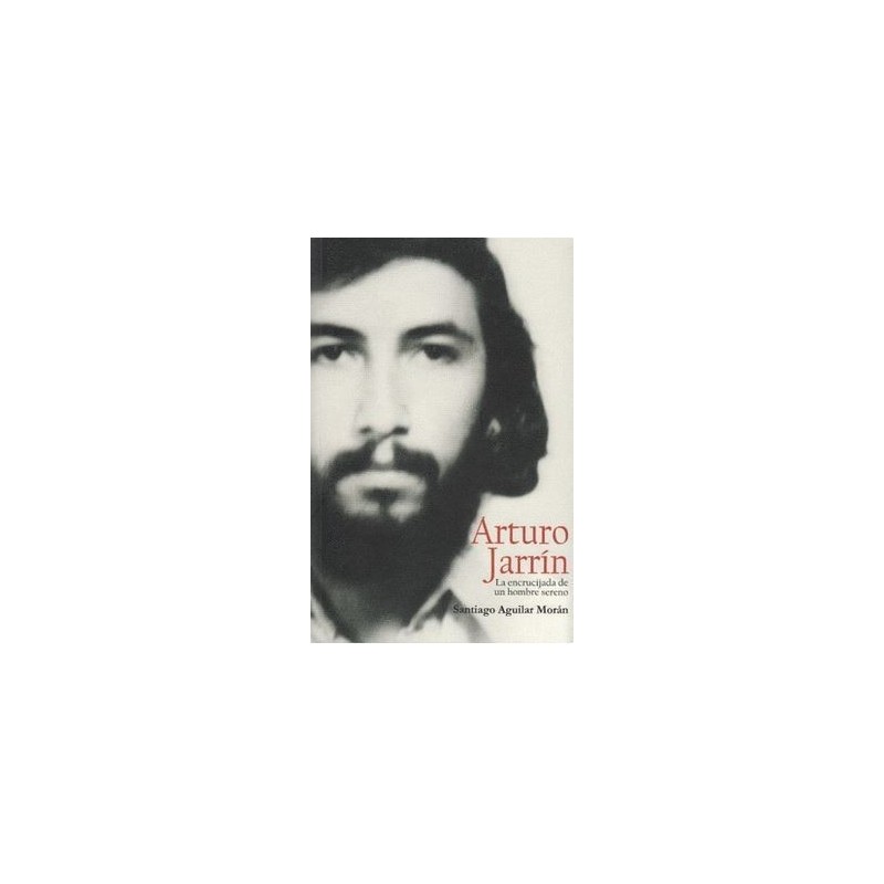 Arturo Jarrín: la encrucijada de un hombre sereno