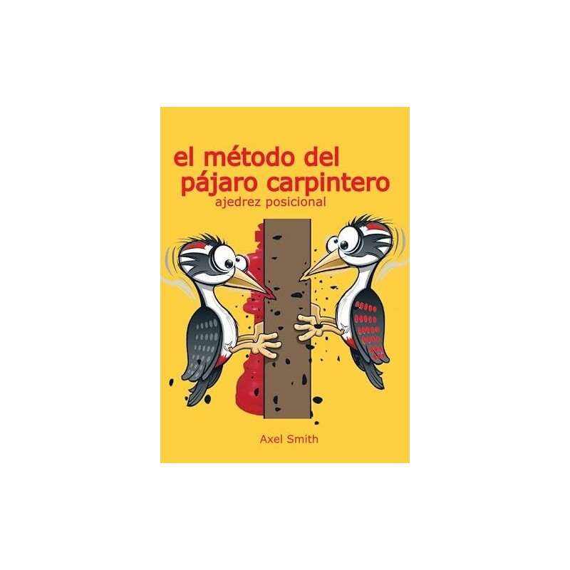 El método del pájaro carpintero: Ajedrez