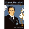 FRANK MARSHALL: CABALLO DE PLATA, MONEDA