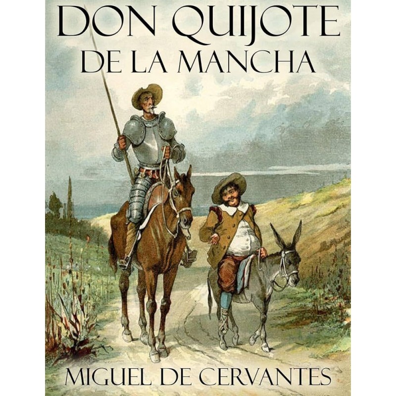 Don Quijote de La Mancha, vol I