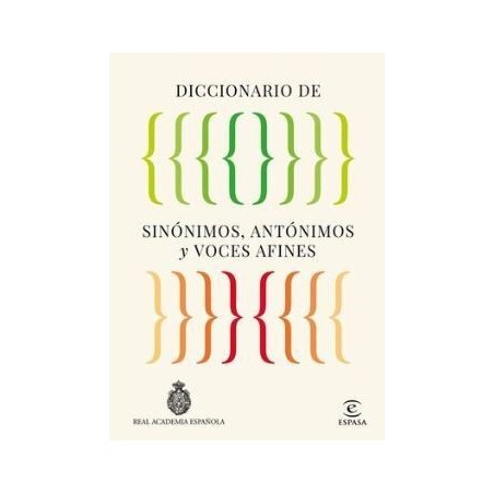 Diccionario de sinónimos, antónimos y voces afines
