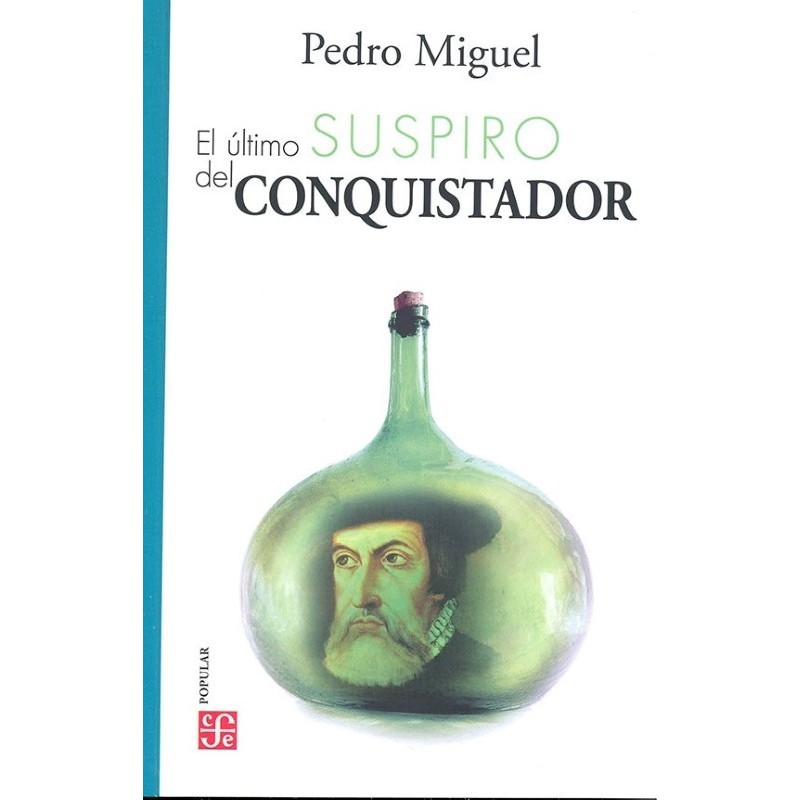 El último suspiro del conquistador