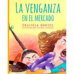 la venganza en el mercado. Ils. Claudia Legnazzi