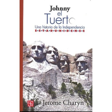 Johnny el Tuerto: una historia de la indepeniencia estadounidense