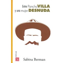 Entre Pancho Villa y una mujer desnuda