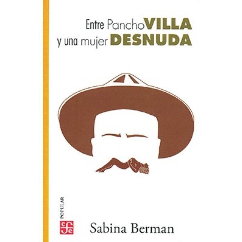 Entre Pancho Villa y una mujer desnuda