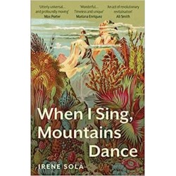 When I Sing, Mountains Dance