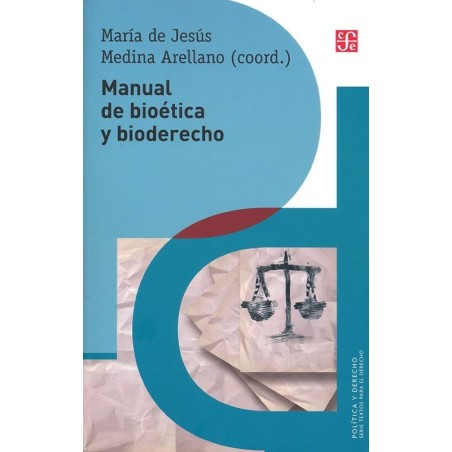 Manual de bioética y bioderecho
