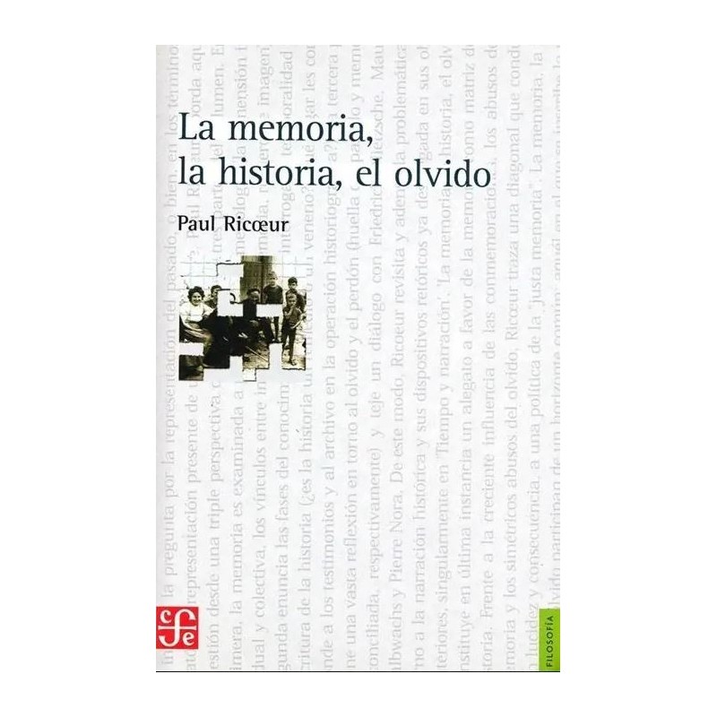 La memoria, la historia, el olvido