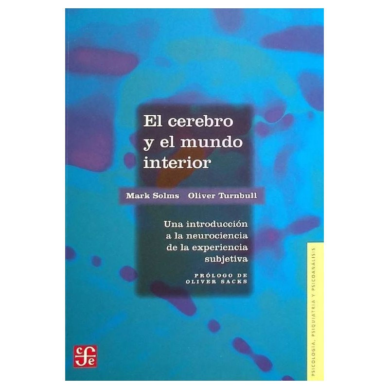 El cerebro y el mundo interior.
