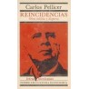 Reincidencias. Obra inédita y dispersa.
